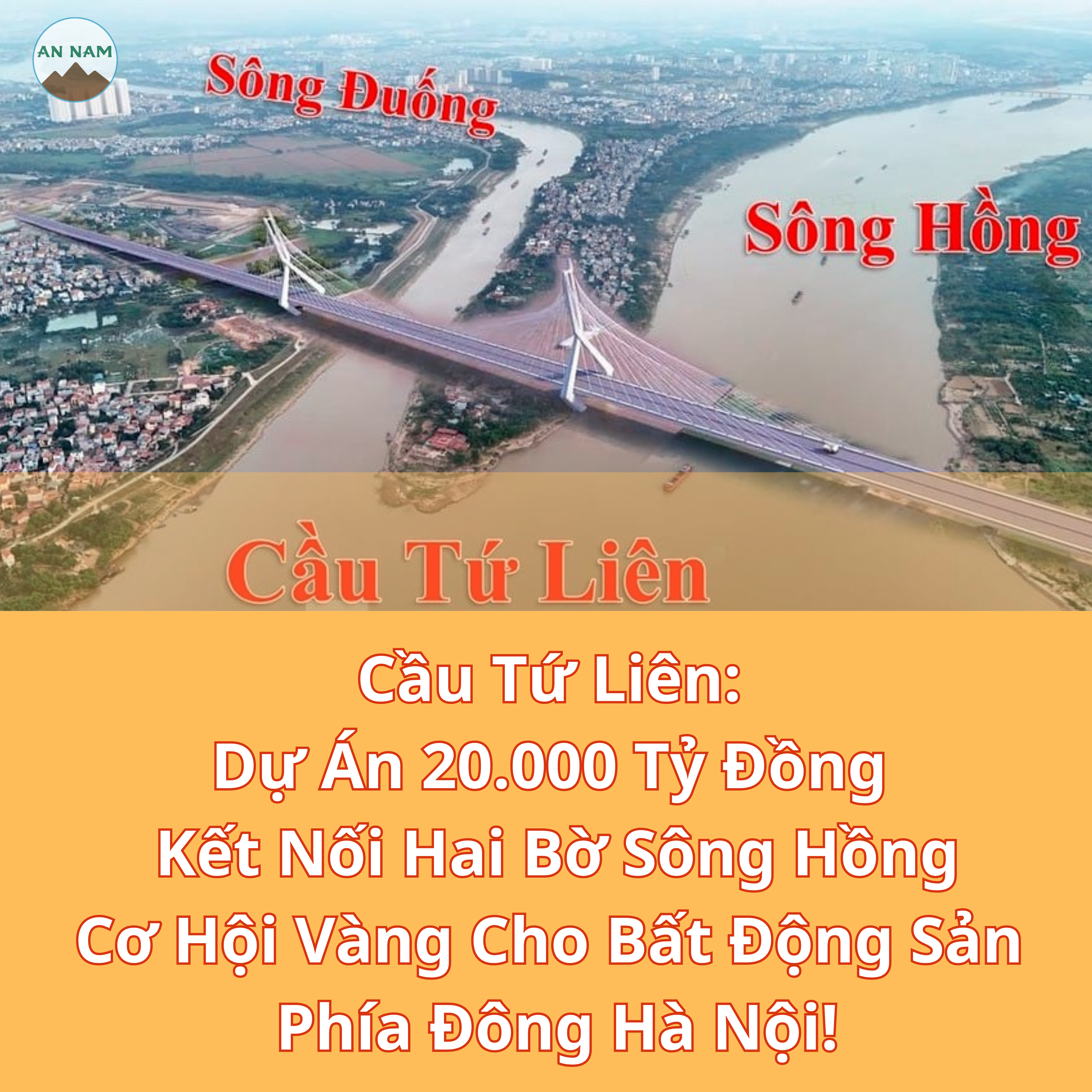 Cầu Tứ Liên Dự Án 20.000 Tỷ Đồng Kết Nối Hai Bờ Sông Hồng Cơ Hội Vàng Cho Bất Động Sản Phía Đông Hà Nội!